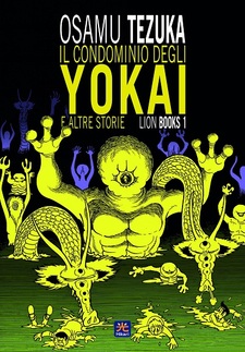 Il condominio degli yokai e altre storie - I cento demoni e altre storie - L'uomo che verrà