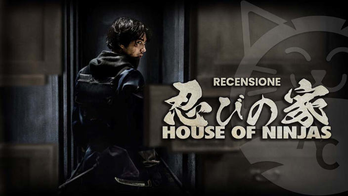 <b>House of Ninjas</b>: recensione della sfaccettata e adrenalinica serie Netflix