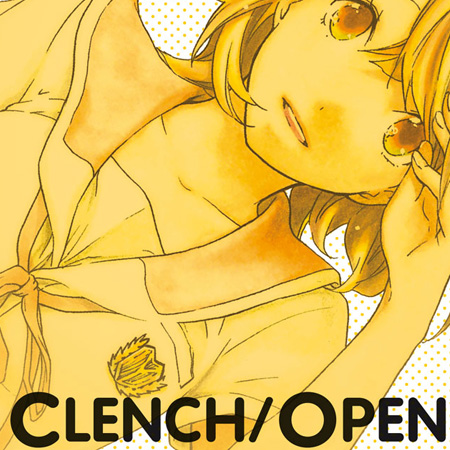 La vostra opinione sul primo numero di <b>Clench / Open</b>