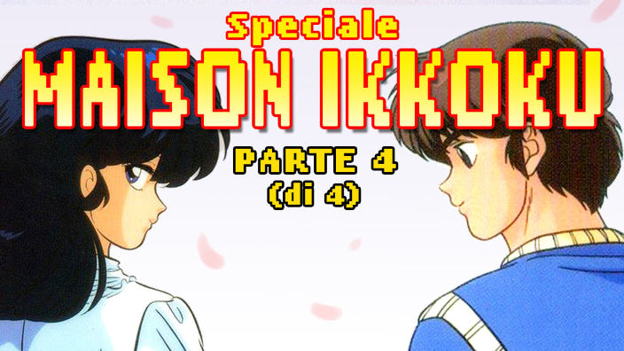 Speciale MAISON IKKOKU, Cara Dolce Kyoko: Tutto quello che avreste voluto sapere PARTE FINALE