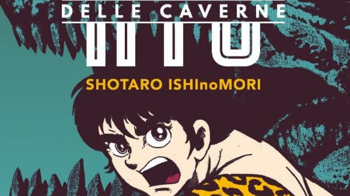 Ryu delle caverne - Recensione del manga di Shōtarō Ishinomori da J-Pop Manga