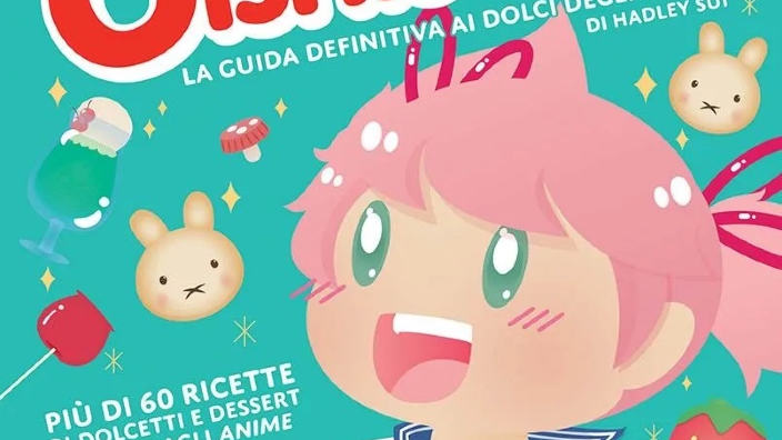 Panini Comics annuncia Oishisou!! La Guida Definitiva Ai Dolci Degli Anime