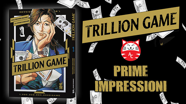 <b>Trillion Game</b>: prime impressioni sul manga da mille miliardi di dollari