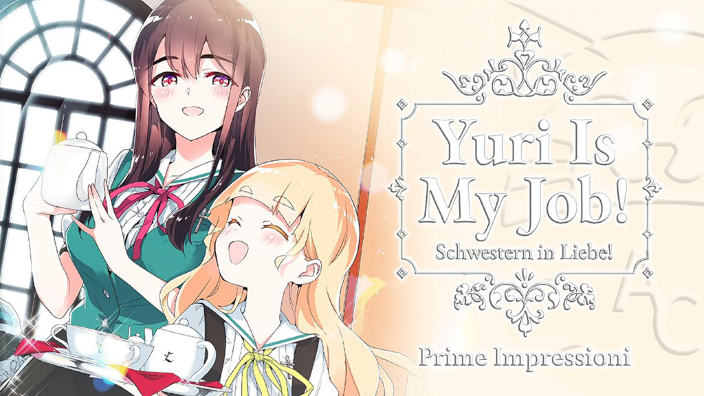 <b>Yuri Is My Job!</b>: prime impressioni sullo yuri di Miman