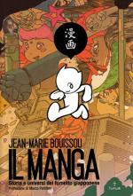 Il manga -  Storia e universi del fumetto giapponese