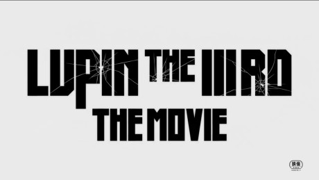 LUPIN THE IIIRD THE MOVIE (Provisional Title)