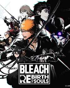 BLEACH Rebirth of Souls