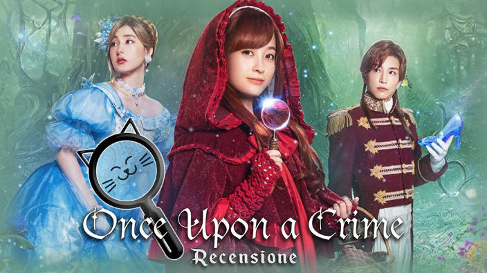 <b>Once Upon a Crime</b>: recensione della stravagante fiaba di Netflix