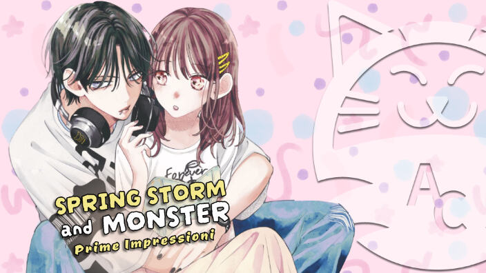 <b>Spring Storm and Monster</b>: prime impressioni sul nuovo shojo Planet Manga