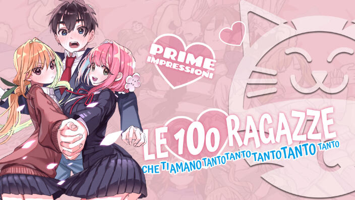 <b>Le 100 ragazze che ti amano tanto⁵</b>: prime impressioni sul nuovo harem di J-Pop Manga