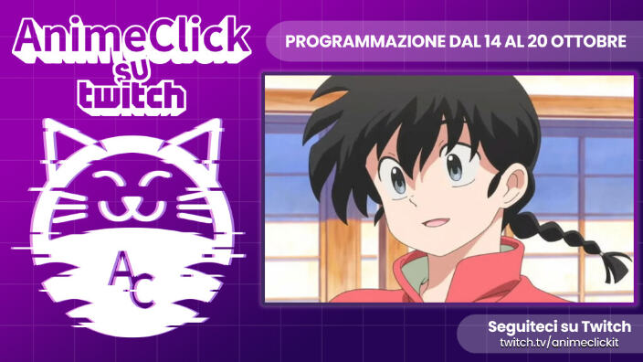 AnimeClick su Twitch: programma dal 14 al 20 ottobre