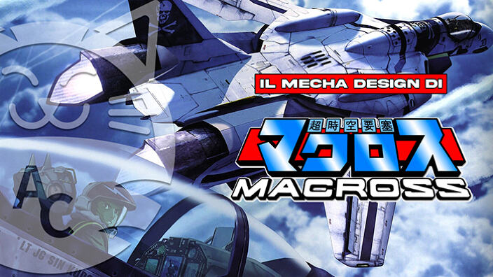 <strong>Il design di Macross</strong>: un perfetto mix tra grandi idee e colpi di genio