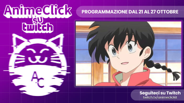 AnimeClick su Twitch: programma dal 21 al 27 ottobre - Road to Lucca 24