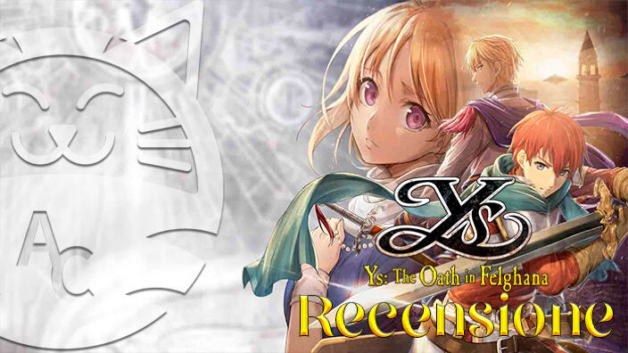 <strong>Ys Memoire: The Oath in Felghana</strong> - Recensione della nuova versione del classico Falcom