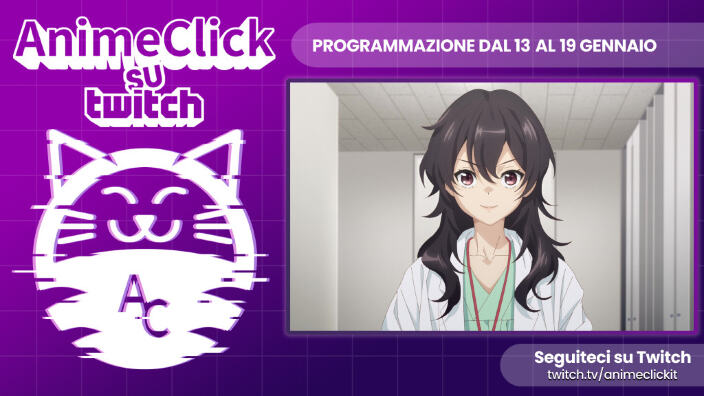 AnimeClick su Twitch: programma dal 13 al 19 gennaio