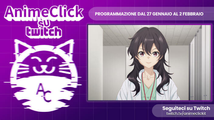 AnimeClick su Twitch: programma dal 27 gennaio al 2 febbraio