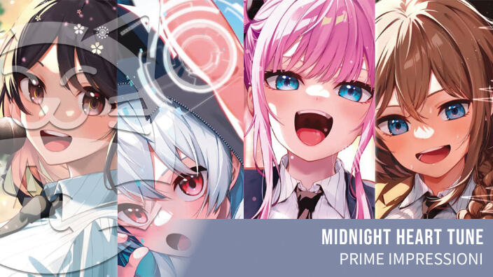 <b>Midnight Heart Tune</b>: prime impressioni per la nuova romcom di J-POP Manga