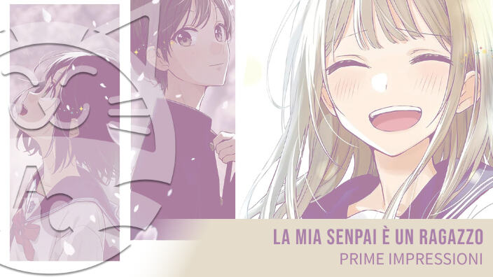 <b>La mia Senpai è un Ragazzo</b>: prime impressioni sul nuovo manga J-Pop