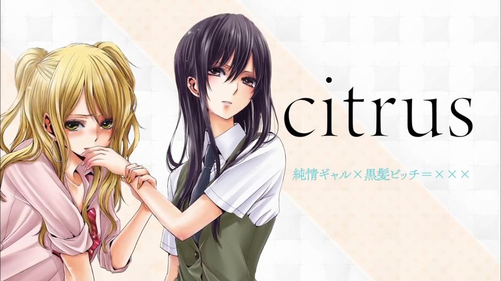 Citrus Adattamento Anime Per Il Manga Yuri La Modaiola E La