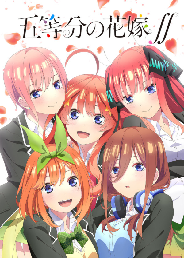 The Quintessential Quintuplets ∬