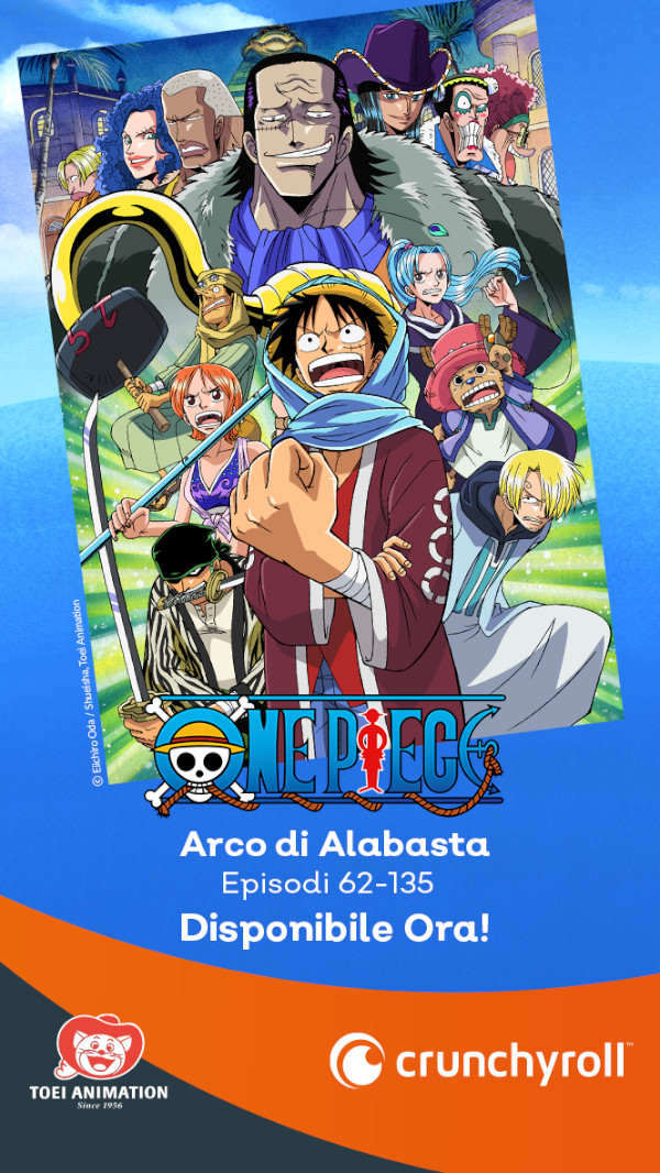 One Piece El Arco De Alabasta Ahora Disponible En Crunchyroll Fruta Diabolica Noticias De Manga Y Anime