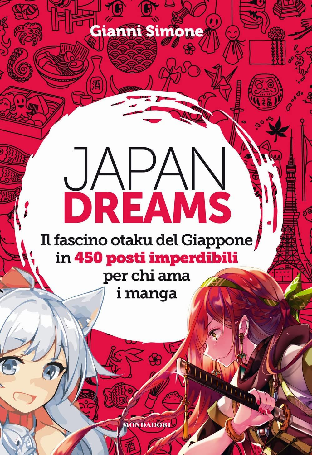 Japan Dreams: recensione della guida Mondadori ai luoghi otaku del