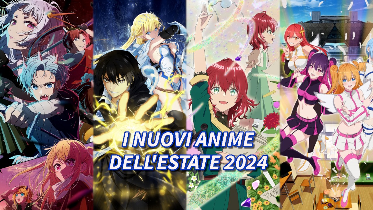 Le novità Anime stagionali dell'estate 2024