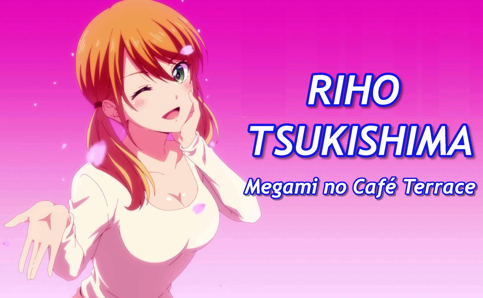 Riho Tsukishima (Megami no Cafè Terrace)