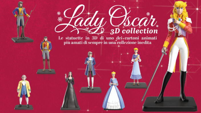 Lady Oscar 3D Collection: in edicola le riproduzioni della iconica serie anime