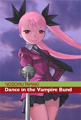 Dance in the Vampire Bund Dance in the Vampire Bund
